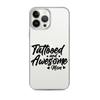 Tattooed And Awesome Mom Clear Case for iPhone®