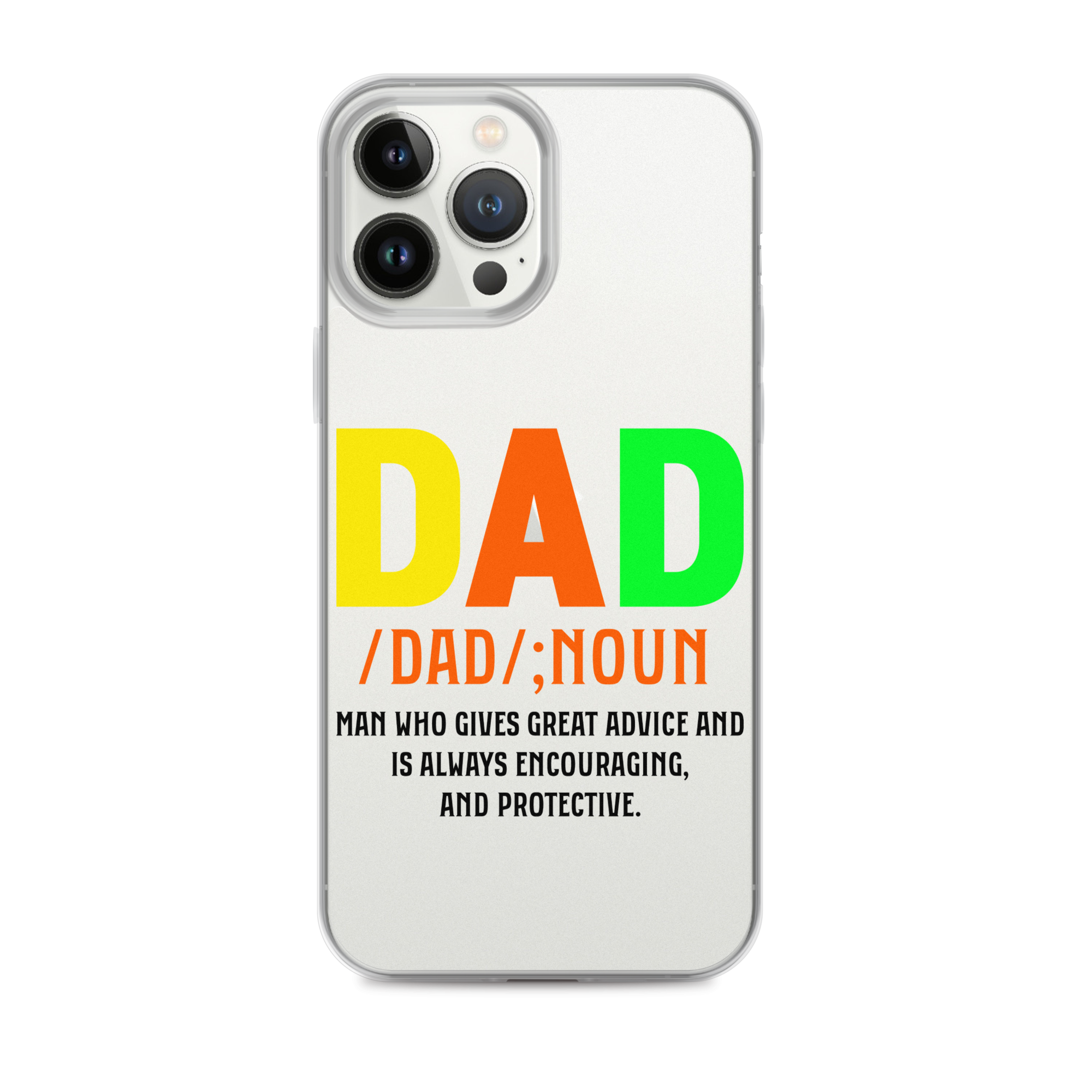 Dad Man Who Gives Great Advice And Is Always encouraging And Protective Clear Case for iPhone®