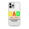 Dad Man Who Gives Great Advice And Is Always encouraging And Protective Clear Case for iPhone®