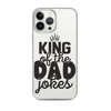 King Of The Dad Jokes Clear Case for iPhone®