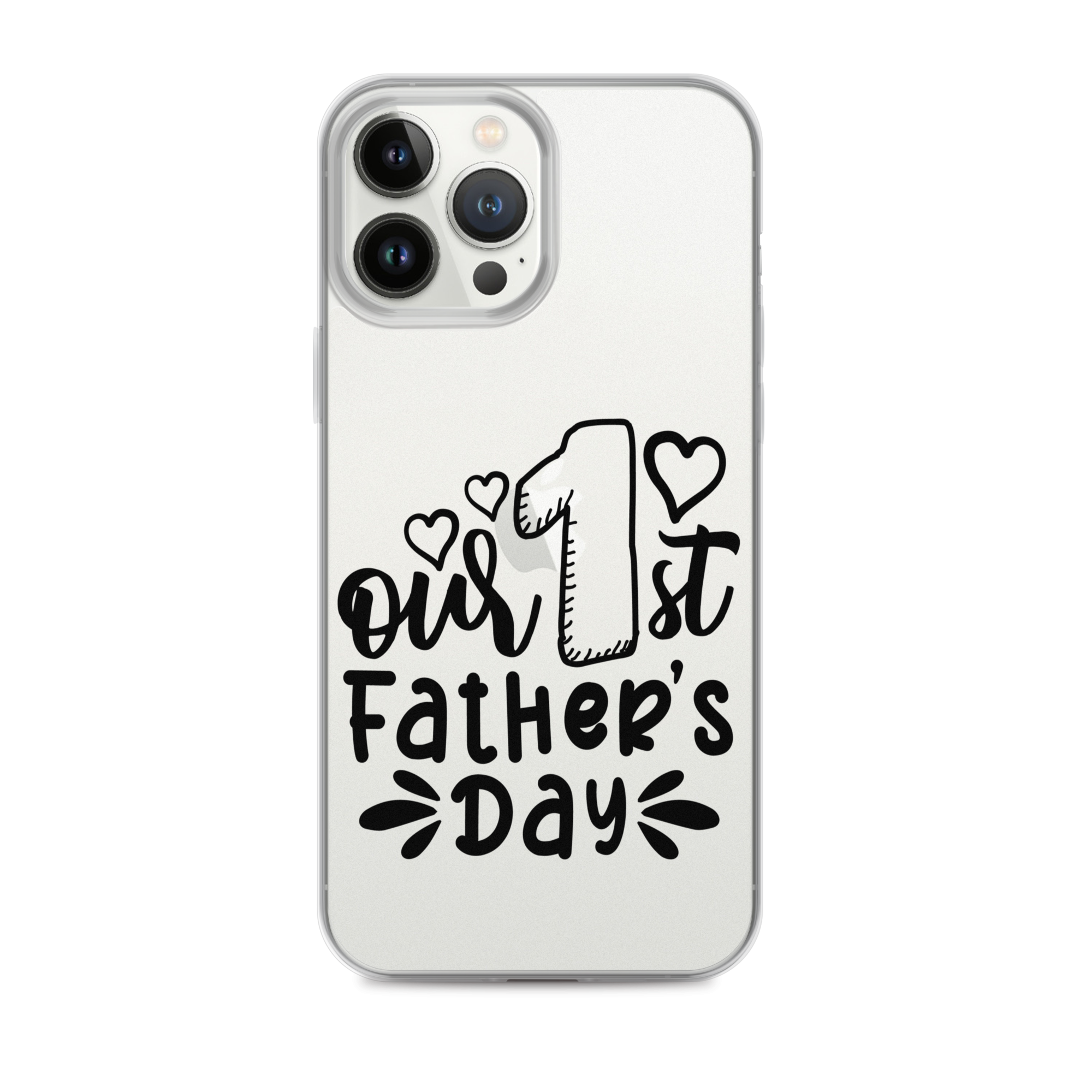 Our First Father's Day Clear Case for iPhone®