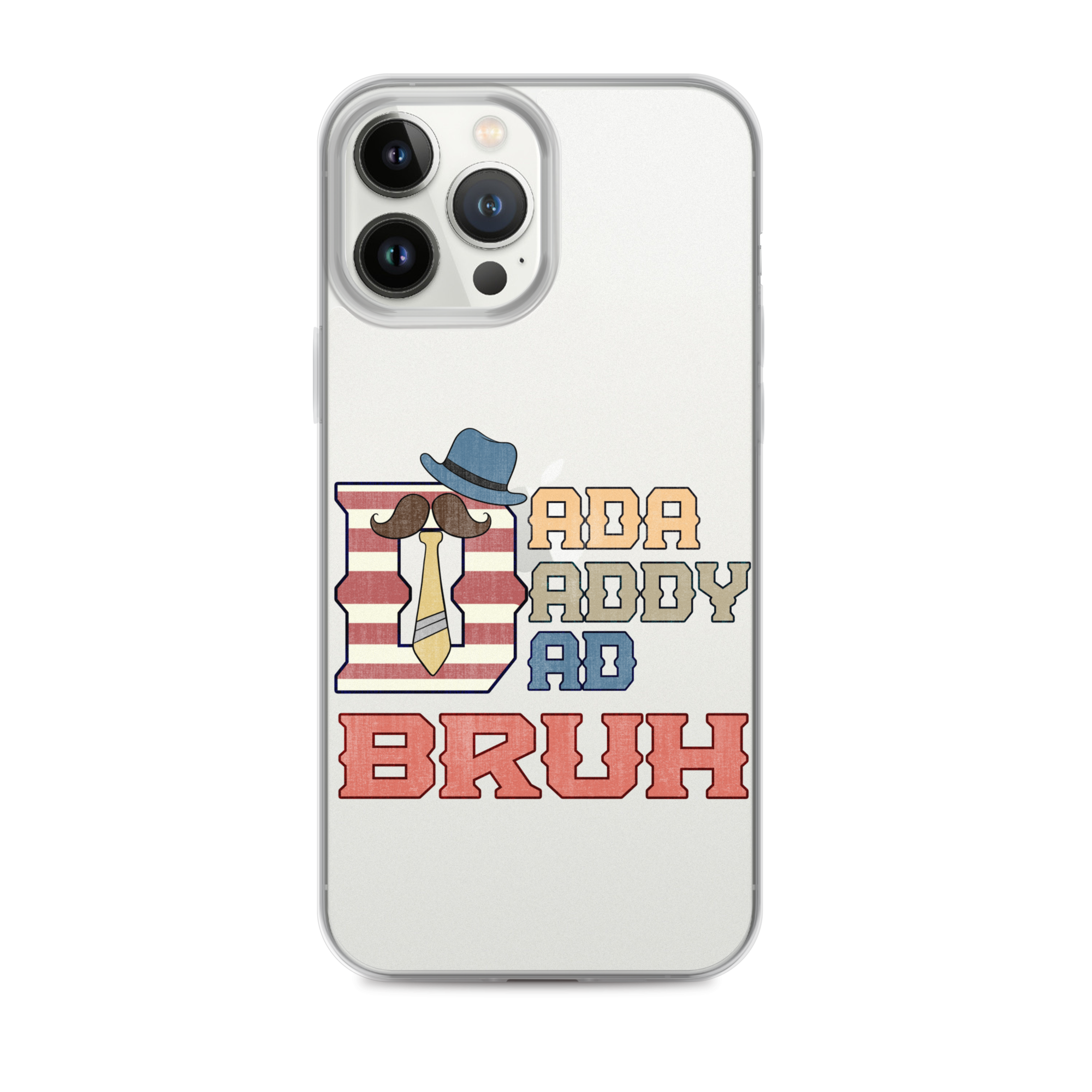 Dada Daddy Dad Bruh Clear Case for iPhone®