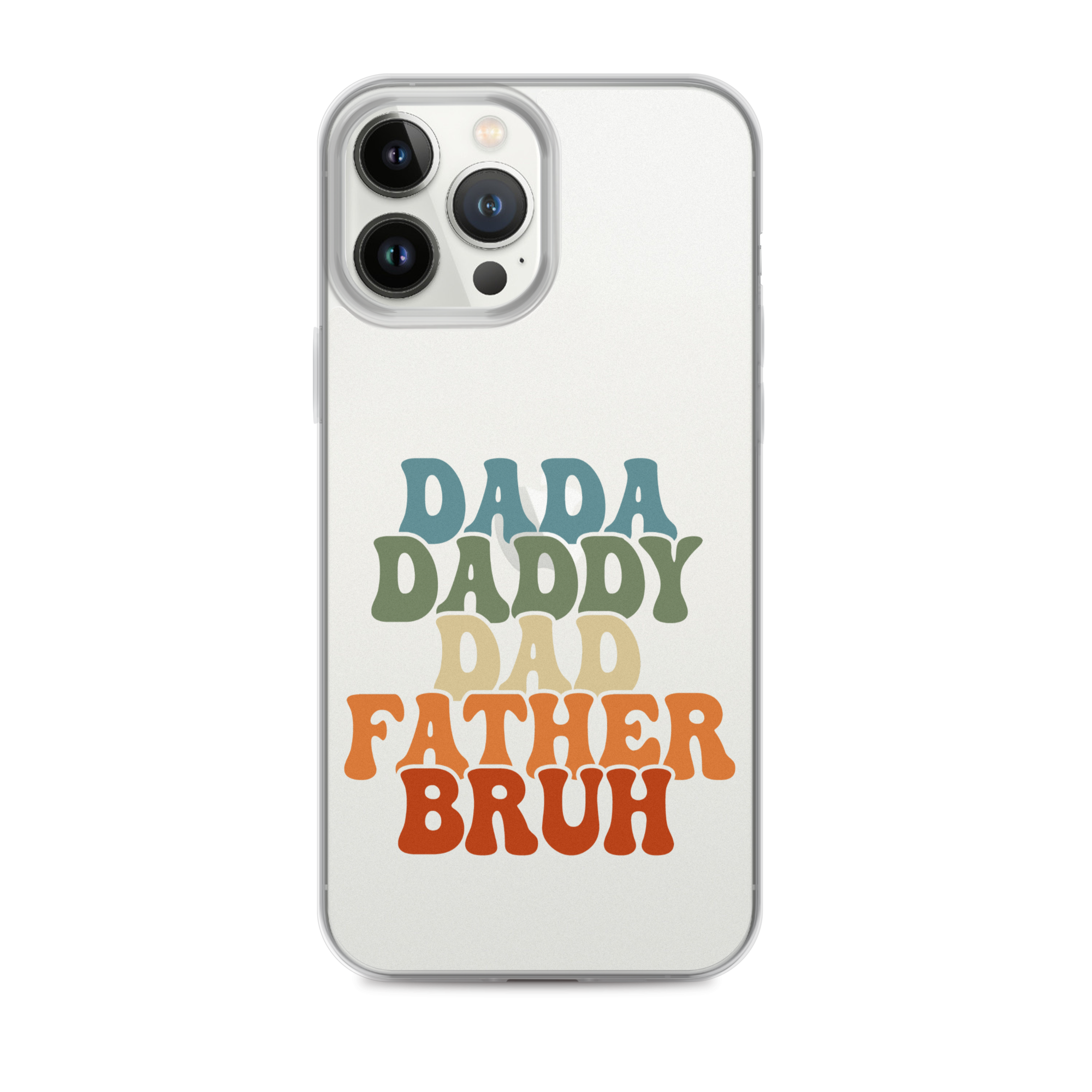 Dada Daddy Dad Father Bruh Clear Case for iPhone®