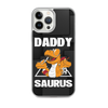 Daddysaurus Clear Case for iPhone®