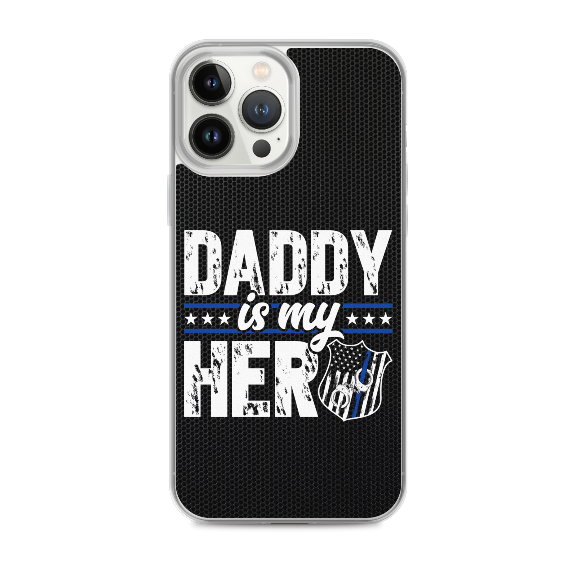 Daddy Is My Hero Clear Case for iPhone®