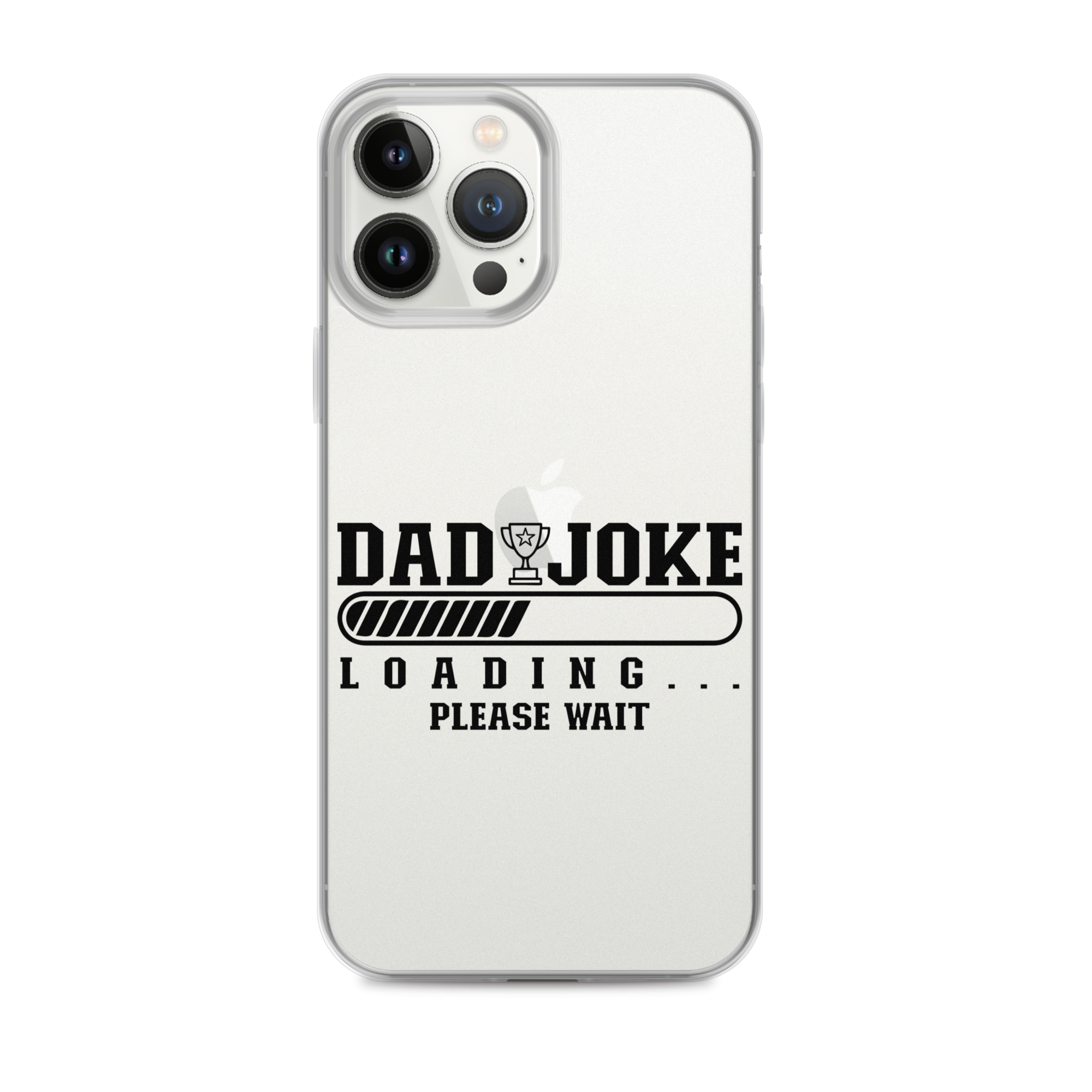 Dad Joke Loading... Please Wait Clear Case for iPhone®