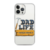 Dad Life totally Nailed It Clear Case for iPhone®