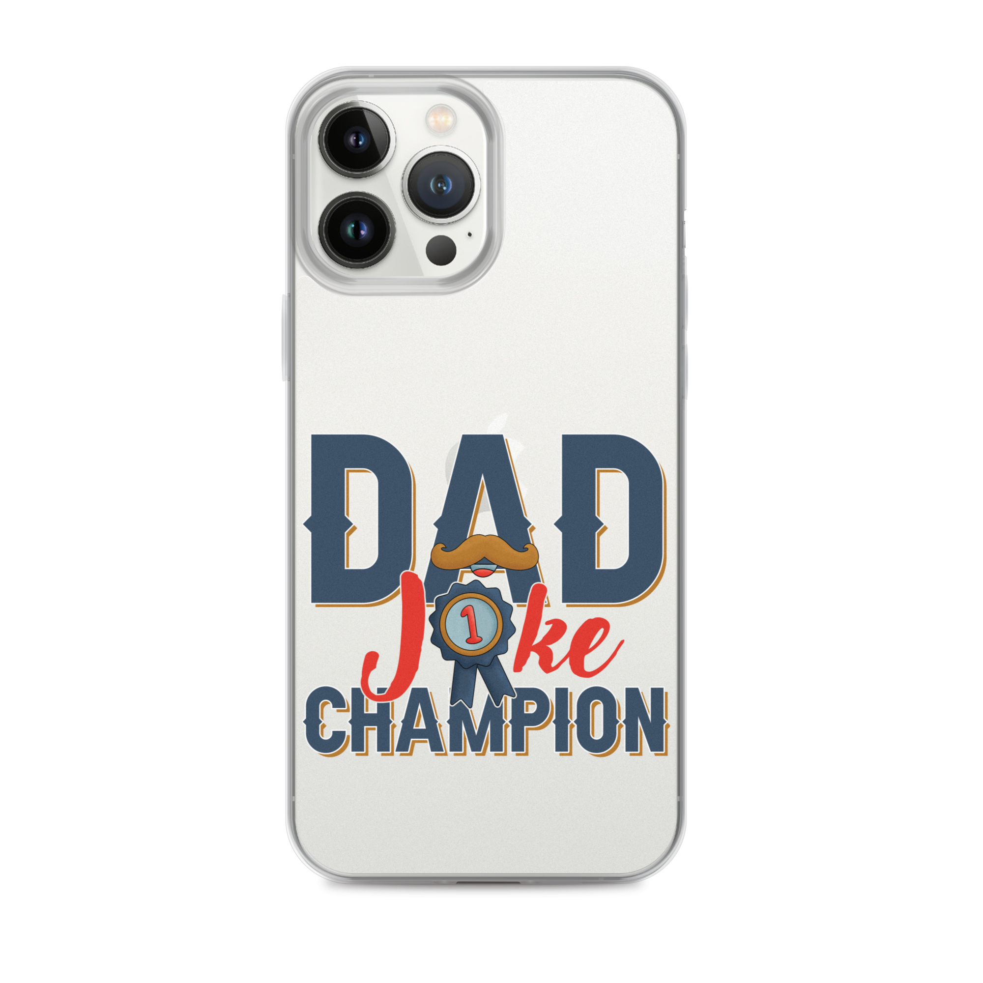 Dad Joke Champion Clear Case for iPhone®