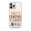 Dad's Camping T-Shirt Clear Case for iPhone®