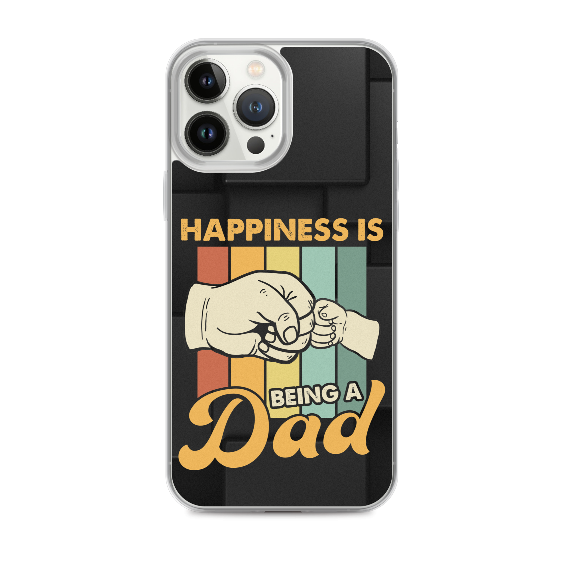 Happiness Is Being A Dad Clear Case for iPhone®