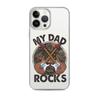 My Dad Rocks Clear Case for iPhone®