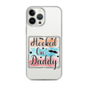 Hooked On Daddy Clear Case for iPhone®