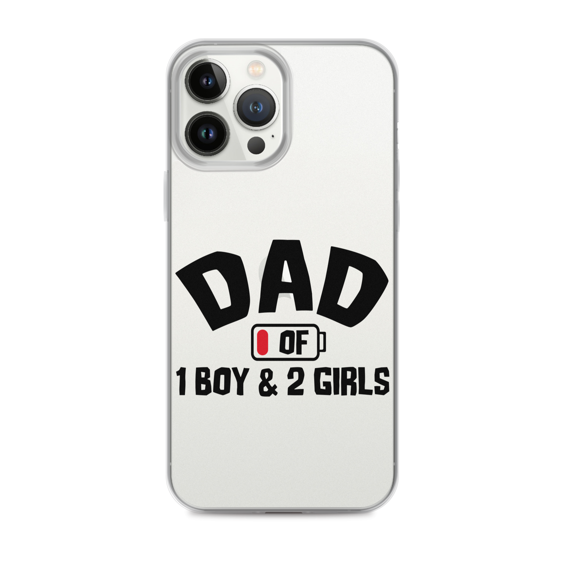 Dad Of 1 Boy And 2 Girls Clear Case for iPhone®