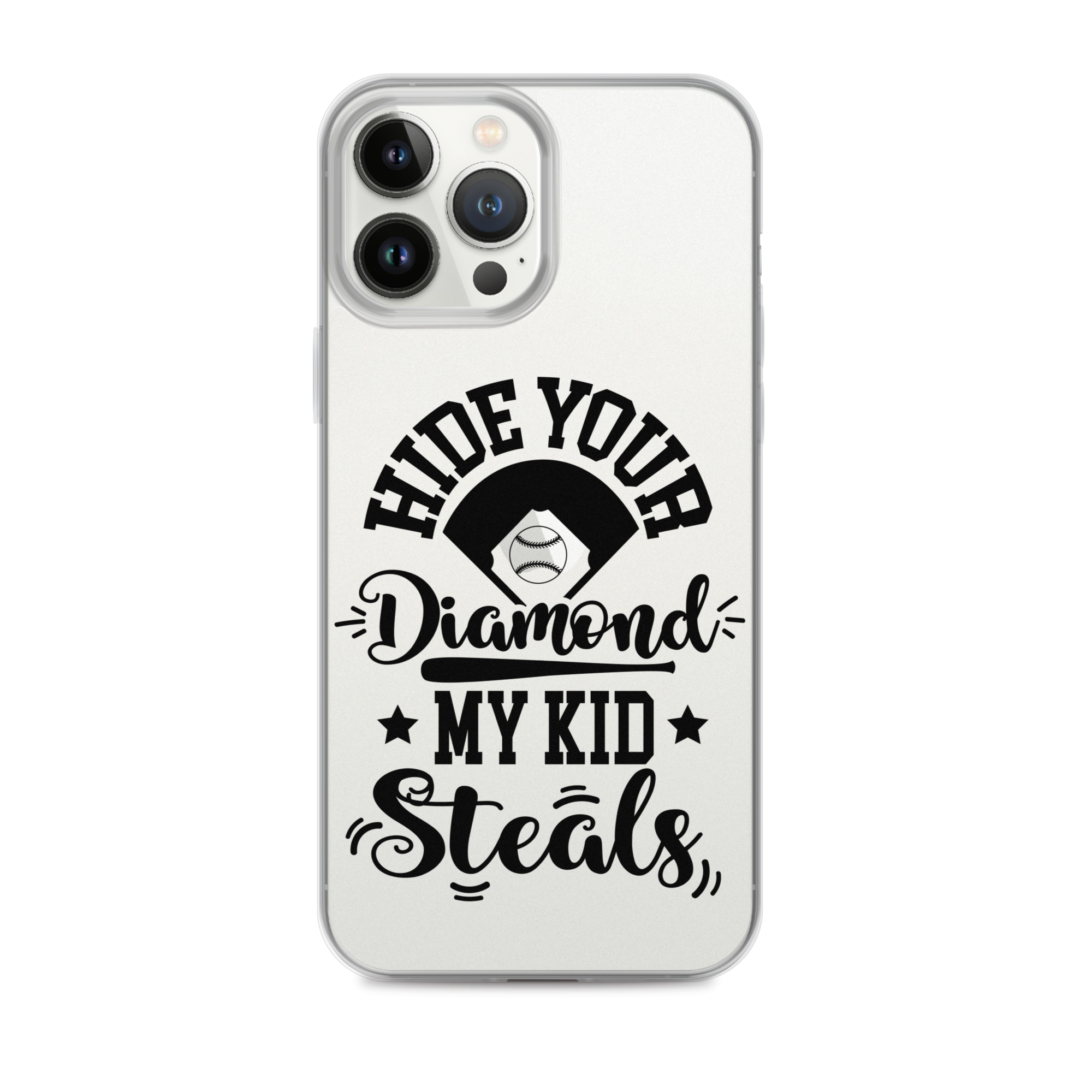 Hide Your Diamond My Kid Steals Clear Case for iPhone®