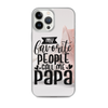 My Favorite People Call Me Papa Clear Case for iPhone®