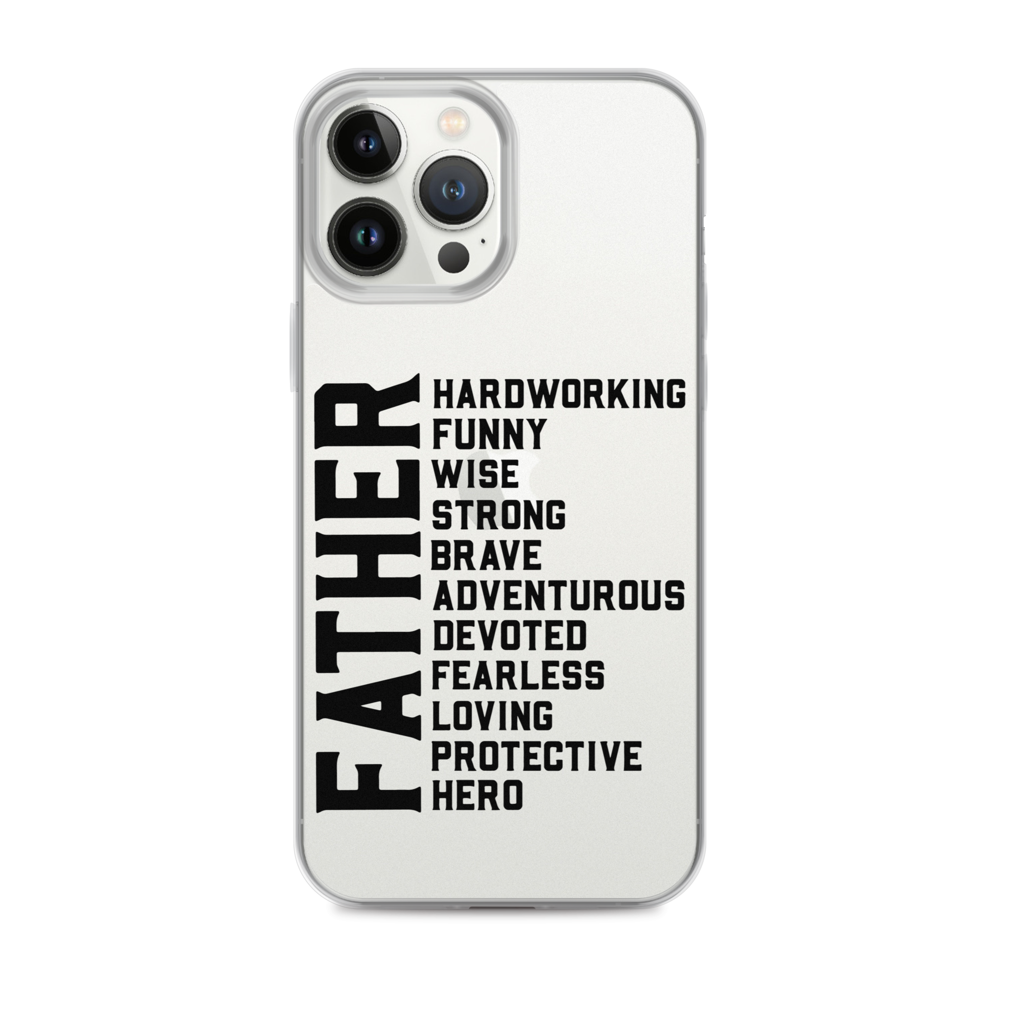 Father Hardworking funny Wise Strong Clear Case for iPhone®