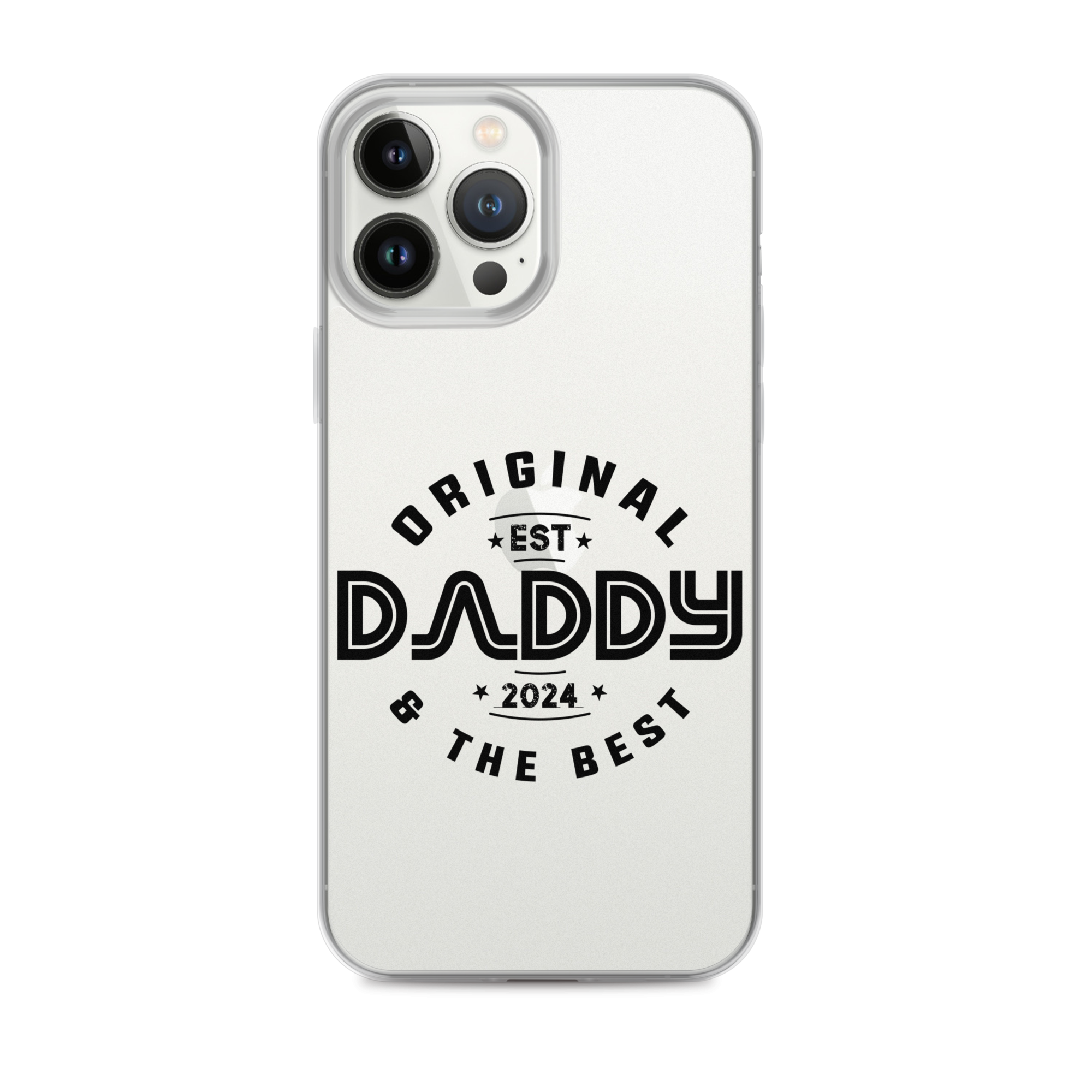 Original And The Best Daddy Establish 2024 Clear Case for iPhone®