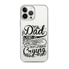 Dad Jokes Are How I Keep From Crying Clear Case for iPhone®