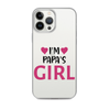 I'm Papa's Girl Clear Case for iPhone®