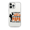 I've Been Called A Lot Of Names In My Lifetime But Papa Is My Favorite Clear Case for iPhone®