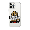 Black Dad A Son's First Hero A Daughter's First Love Clear Case for iPhone®