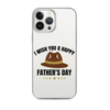 I Wish You A Happy Father's Day Clear Case for iPhone®