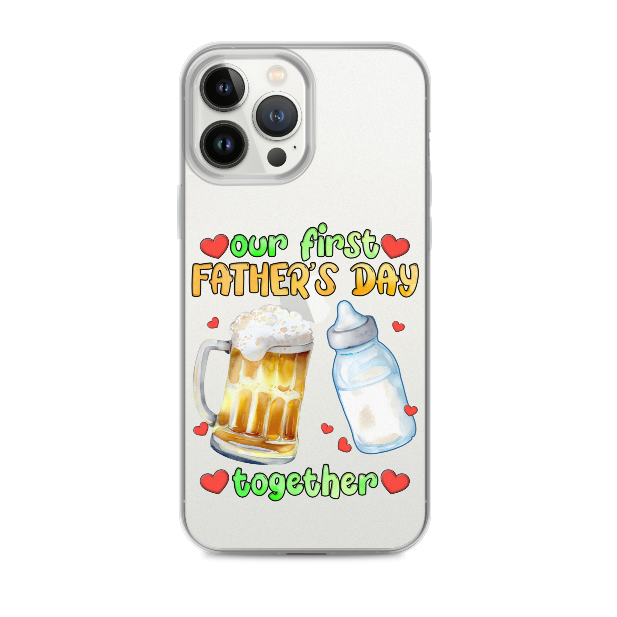 Our First Father's Day Together Clear Case for iPhone®