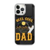 Reel Cool Dad Clear Case for iPhone®