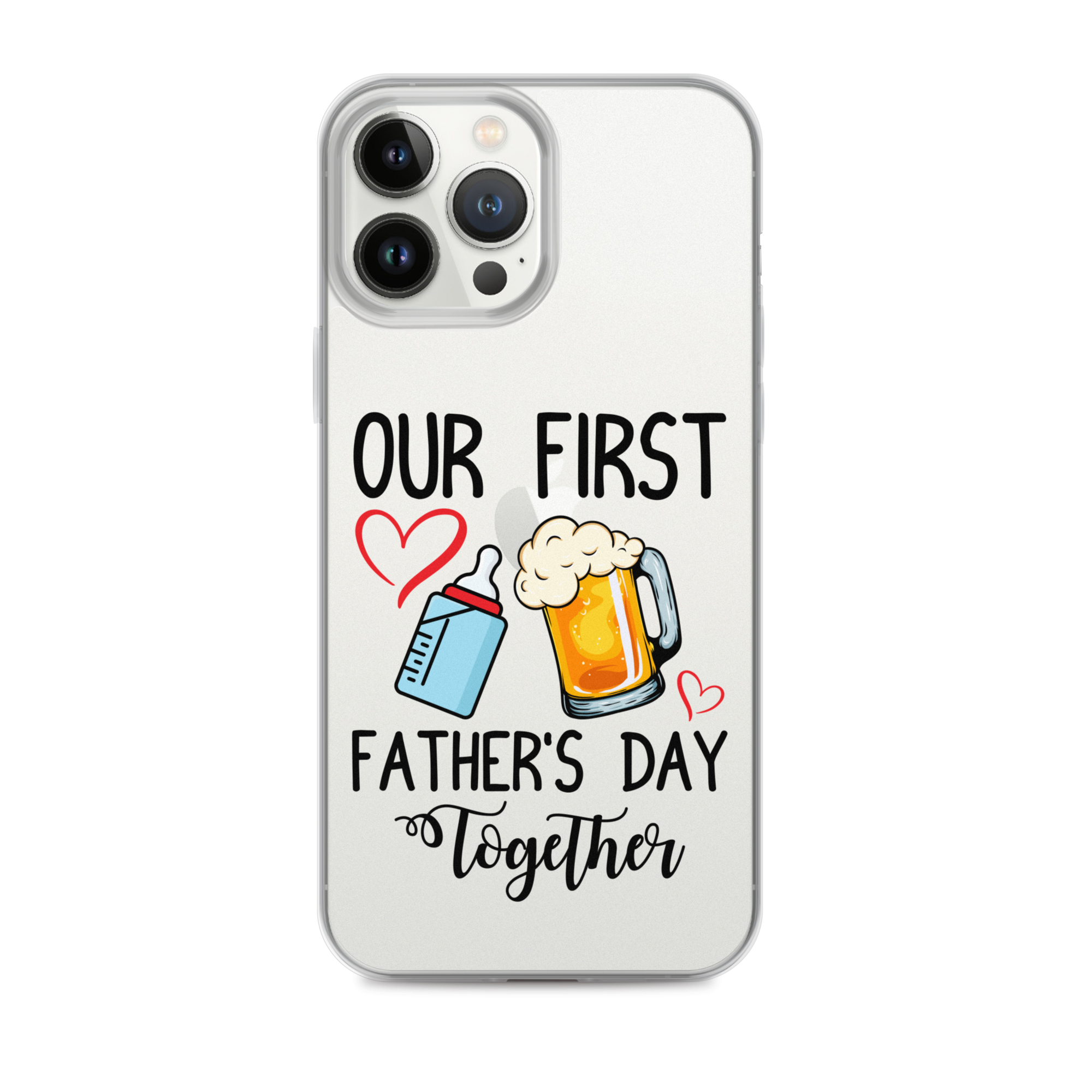 Our First Father's Day Together Clear Case for iPhone®