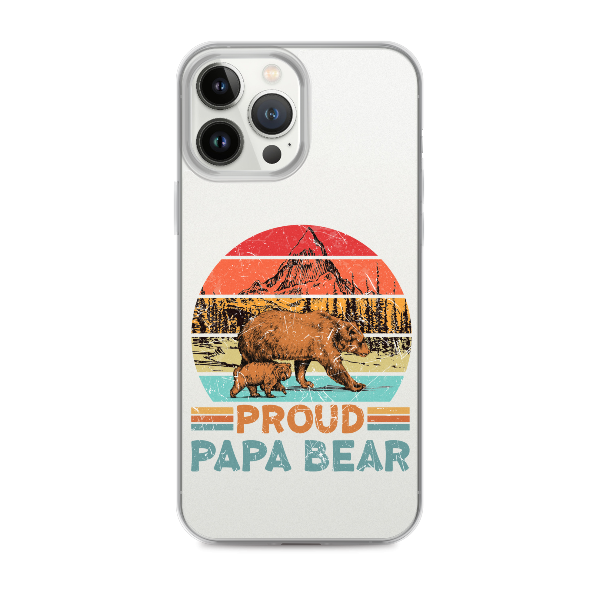 Proud Papa Bear Clear Case for iPhone®