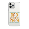 I Have Two Titles Dad And Papa And I Rock Them Both Clear Case for iPhone®