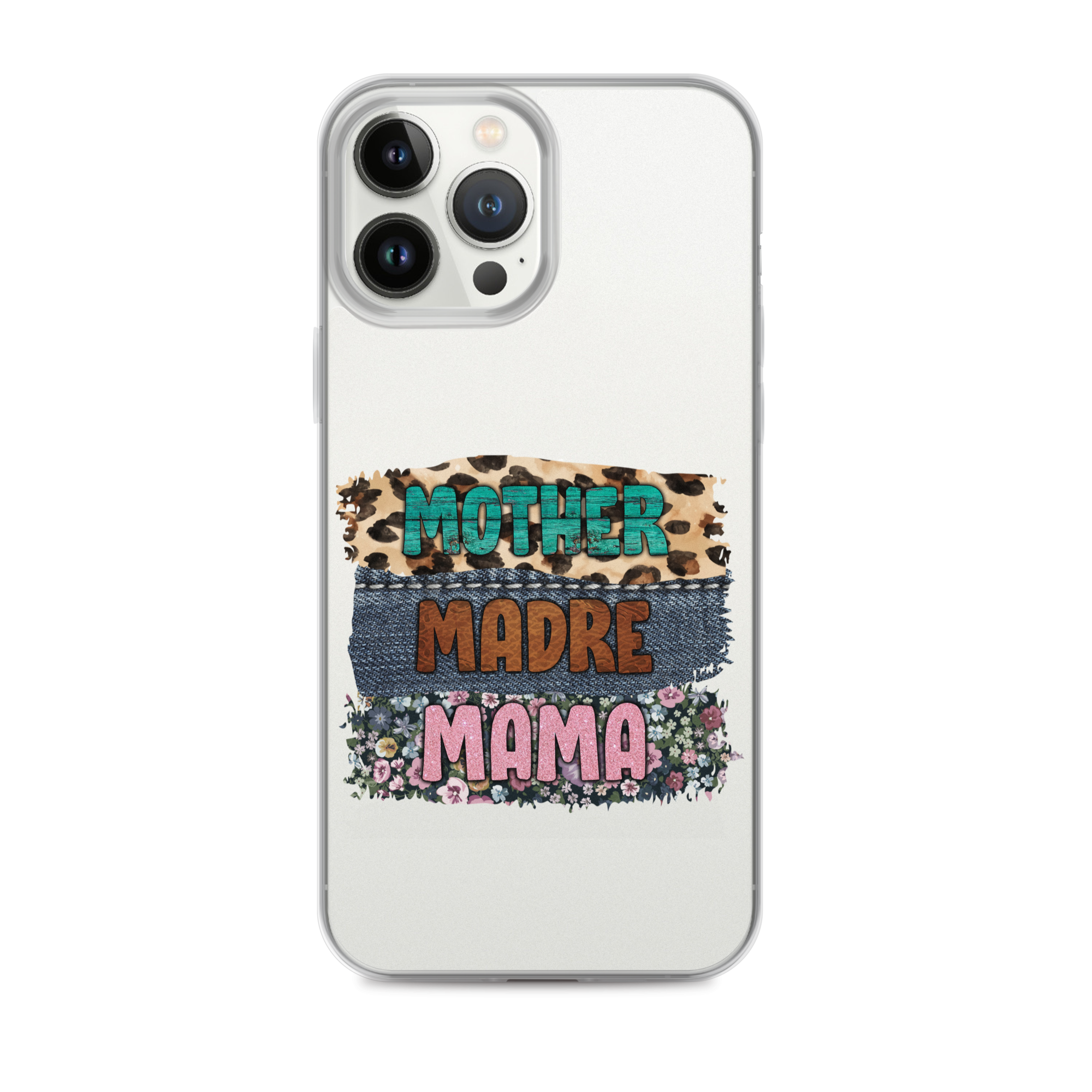 Mother, Mader, Mama Clear Case for iPhone®