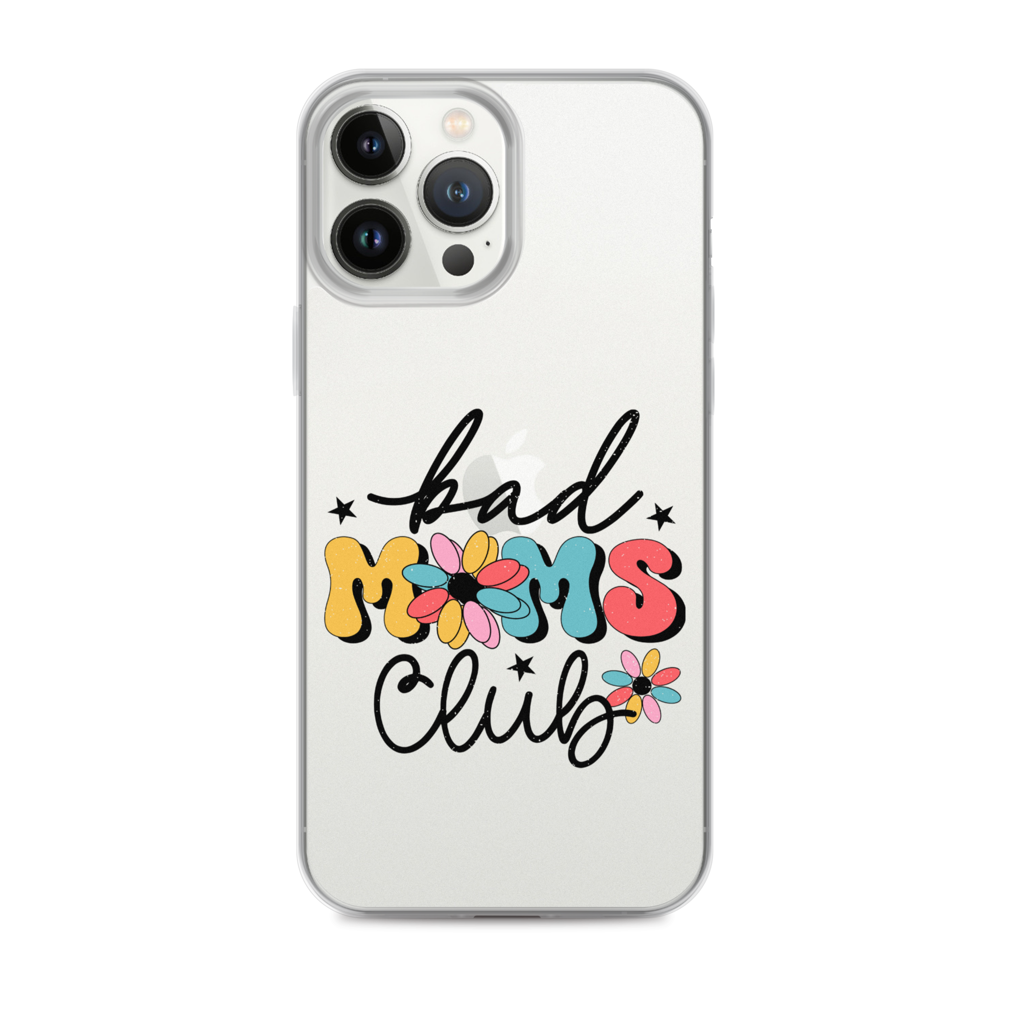 Bad Moms Club Clear Case for iPhone®