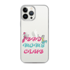 Bad Moms Club Clear Case for iPhone®