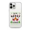 I'm The Daddy Clause Clear Case for iPhone®