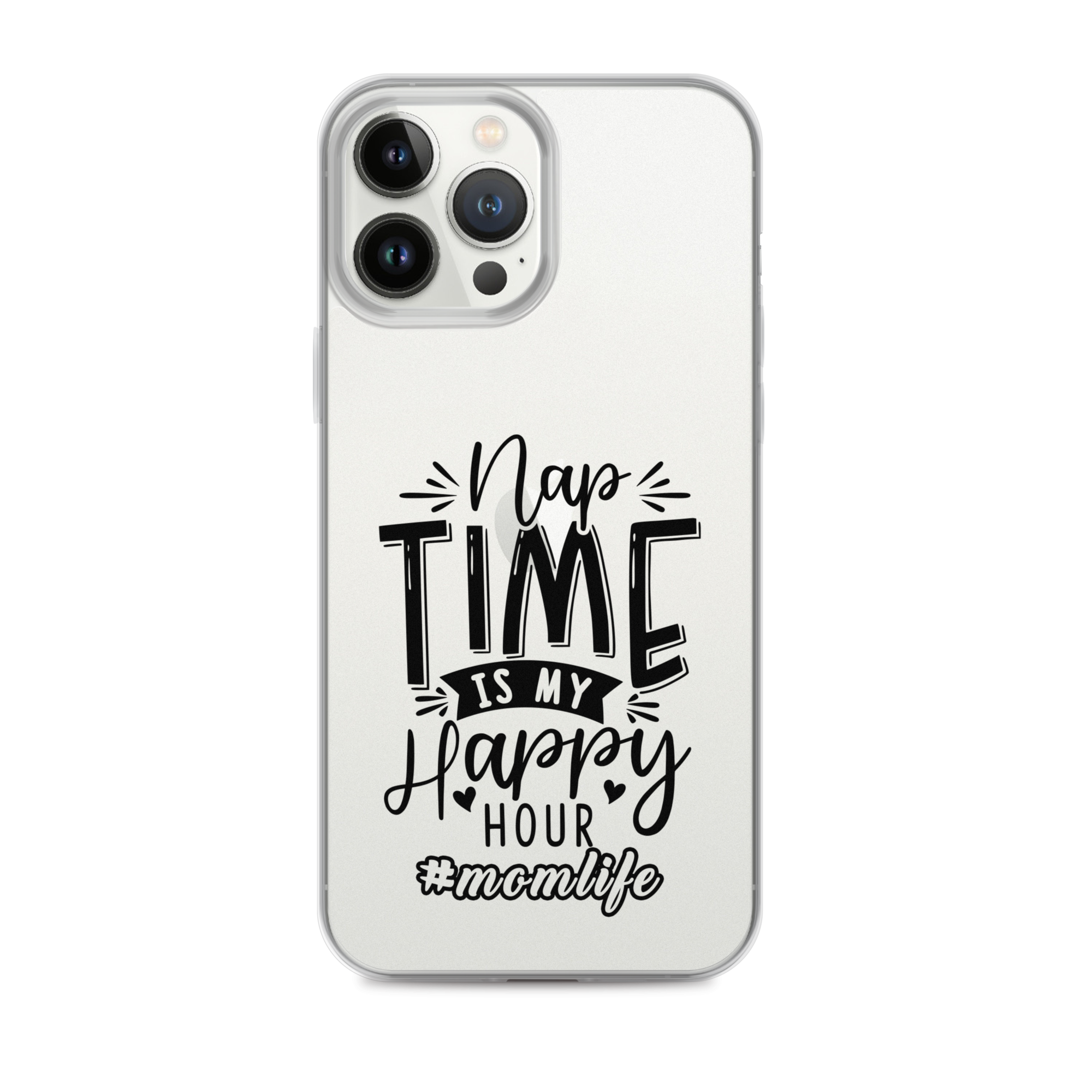 Nap Time Is My Happy Hour Clear Case for iPhone®