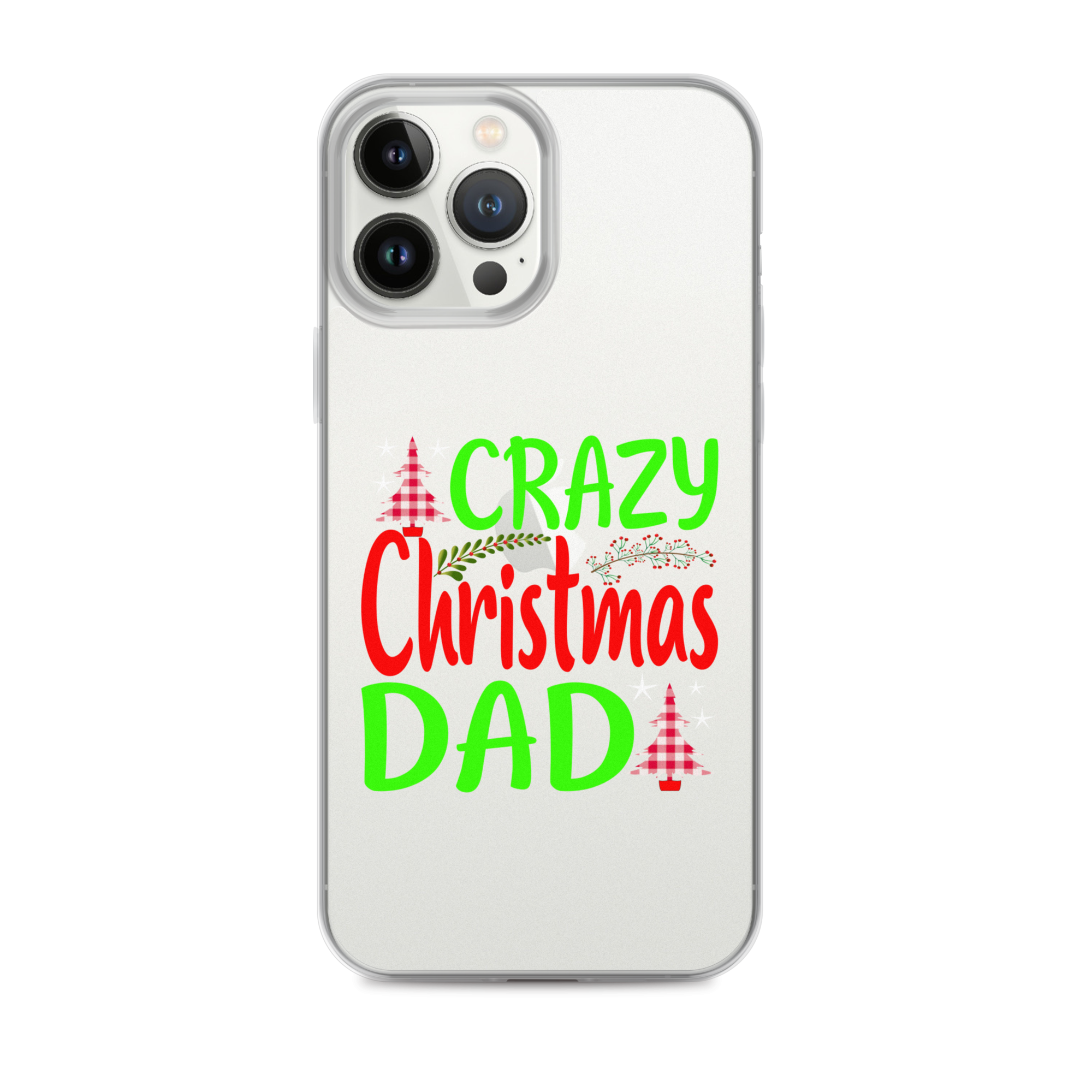 Crazy Christmas Dad Clear Case for iPhone®