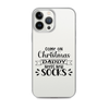 Come On Christmas Daddy Needs New Socks Clear Case for iPhone®