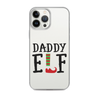 Daddy Elf Clear Case for iPhone®