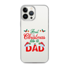 First Christmas As A Dad Clear Case for iPhone®