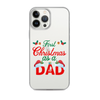 First Christmas As A Dad Clear Case for iPhone®