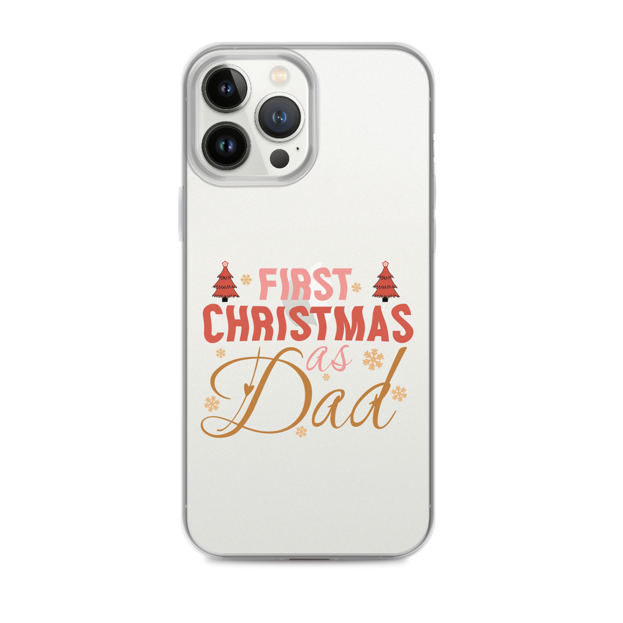 First Christmas As Dad Clear Case for iPhone®