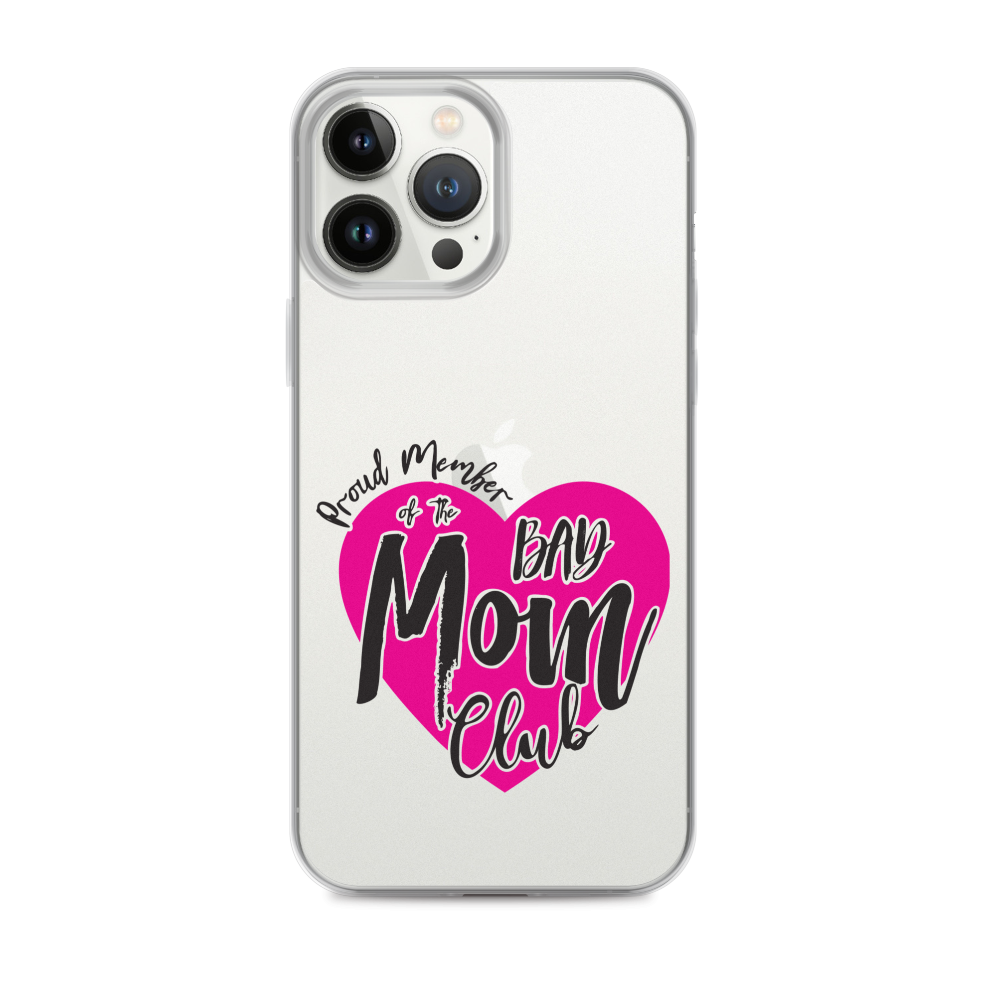 Proud Member Of The Bas Mom Club Clear Case for iPhone®