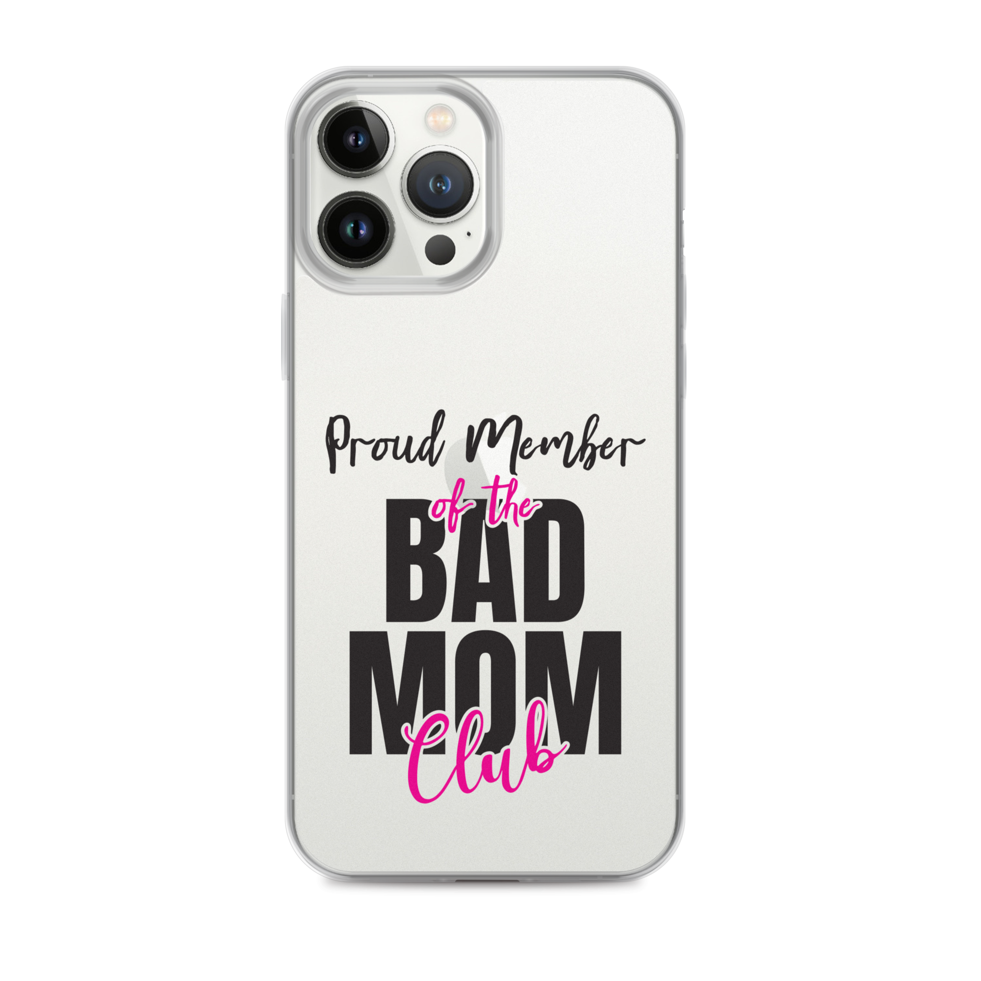 Proud Member Of The Bas Mom Club Clear Case for iPhone®