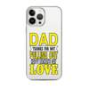 Dad Thanks For Not Pulling Out, Happy Father's Day, Love Clear Case for iPhone®