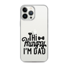 Hi Hungry I'm Dad  Clear Case for iPhone®