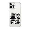 Hi, Hangry, I'm Dad. Clear Case for iPhone®