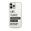 Eat, Sleep, Embarrass My Kids, Repeat Clear Case for iPhone®