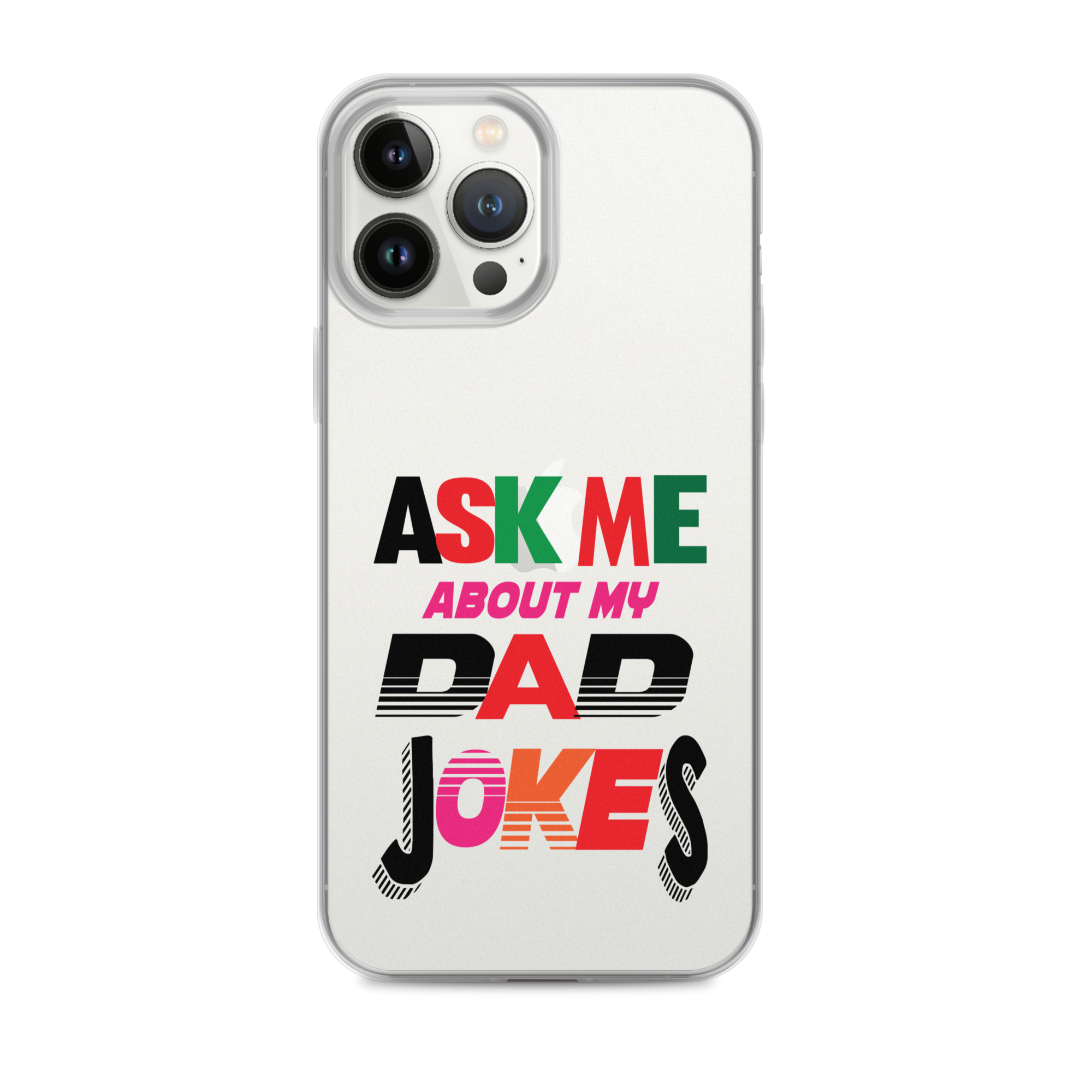 Ask Me About My Dad Jokes Clear Case for iPhone®