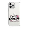 I'm Daddy's Valentine Clear Case for iPhone®